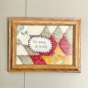 🐴 In Wine us Truth Vintage Quilt Piece Sign